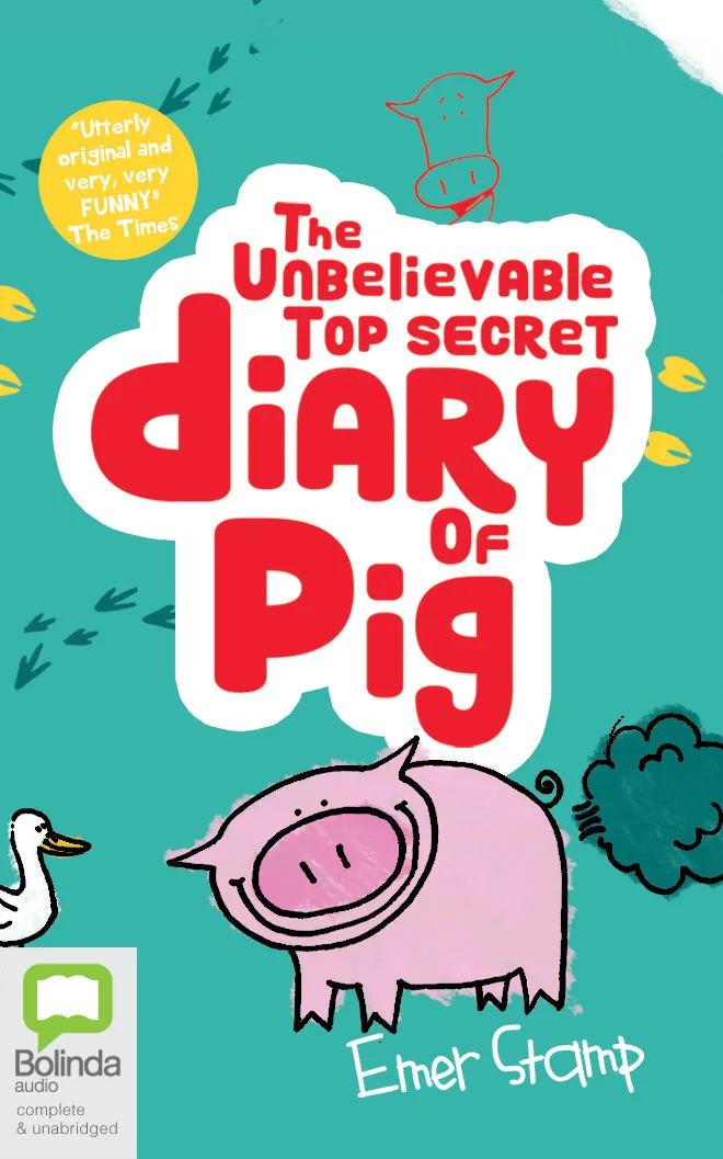 Cover of The Unbelievable Top Secret Diary of Pig